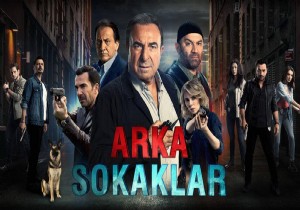 Arka Sokaklar a bomba isimler! 